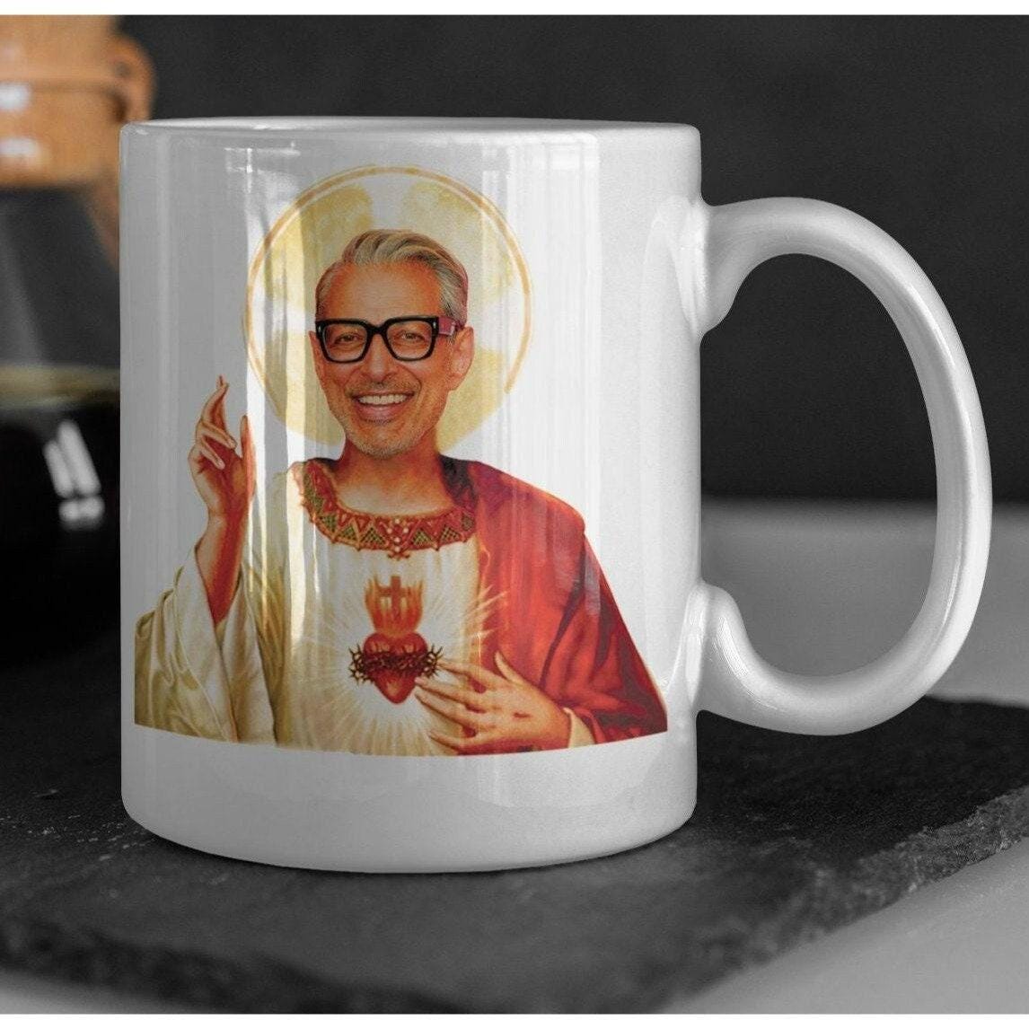 Saint Jeff Goldblum Mug Jeff Goldblum Cup