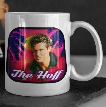 The Hoff David Hasselhoff Mug David Hasselhoff Coffee Cup - 11oz or 15oz
