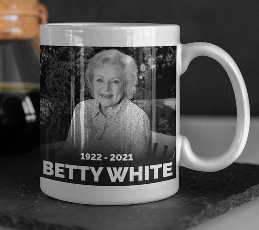RIP Betty White Mug - 11oz or 15oz - Betty White Coffee Cup - Ceramic Mug