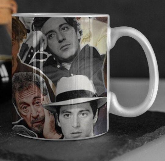 Al Pacino Mug Al Pacino Coffee Cup - 11oz or 15oz